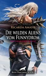 Die wilden Aliens vom Funnydrom | Erotische Geschichte