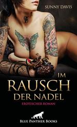 Im Rausch der Nadel | Erotischer Roman