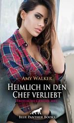 Heimlich in den Chef verliebt | Erotische Geschichte