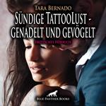 Sündige TattooLust - genadelt und gevögelt / Erotische Geschichte