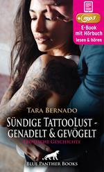 Sündige TattooLust - genadelt und gevögelt | Erotische Geschichte