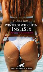 Wintergeschichten: InselSex | Erotische Geschichte