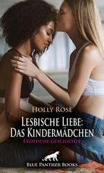 Lesbische Liebe: Das Kindermädchen | Erotische Geschichte