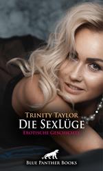 Die SexLüge | Erotische Geschichte