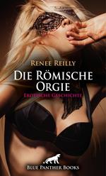 Die Römische Orgie | Erotische Geschichte