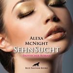 SehnSucht / Erotik Audio Story / Erotisches Hörbuch