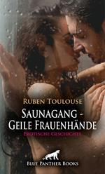Saunagang - Geile Frauenhände | Erotische Geschichte