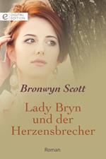 Lady Bryn und der Herzensbrecher