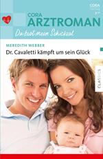 Dr. Cavaletti kämpft um sein Glück