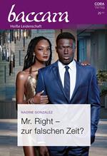 Mr. Right – zur falschen Zeit?