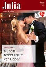 Nur ein ferner Traum von Liebe?