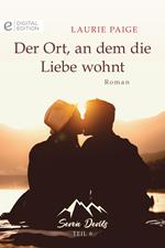 Der Ort, an dem die Liebe wohnt