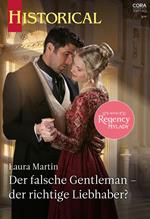 Der falsche Gentleman – der richtige Liebhaber?