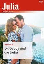 Dr. Daddy und die Liebe