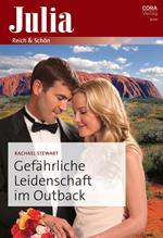 Gefährliche Leidenschaft im Outback