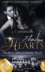 Shadow Hearts – Folge 2: Verlockende Falle