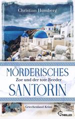 Mörderisches Santorin - Zoe und der tote Reeder