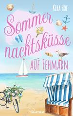 Sommernachtsküsse auf Fehmarn