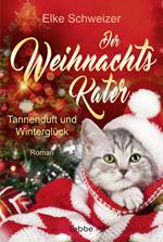 Der Weihnachtskater – Tannenduft und Winterglück