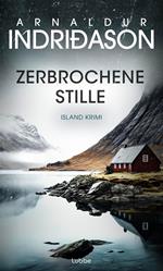 Zerbrochene Stille