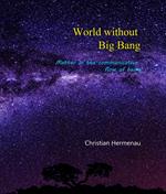 World without Big Bang