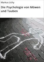 Die Psychologie von Möwen und Tauben