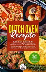 Dutch Oven Rezepte