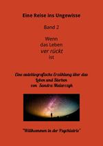 Willkommen in der Psychiatrie- Eine Reise ins Ungewisse