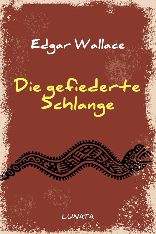 Die gefiederte Schlange