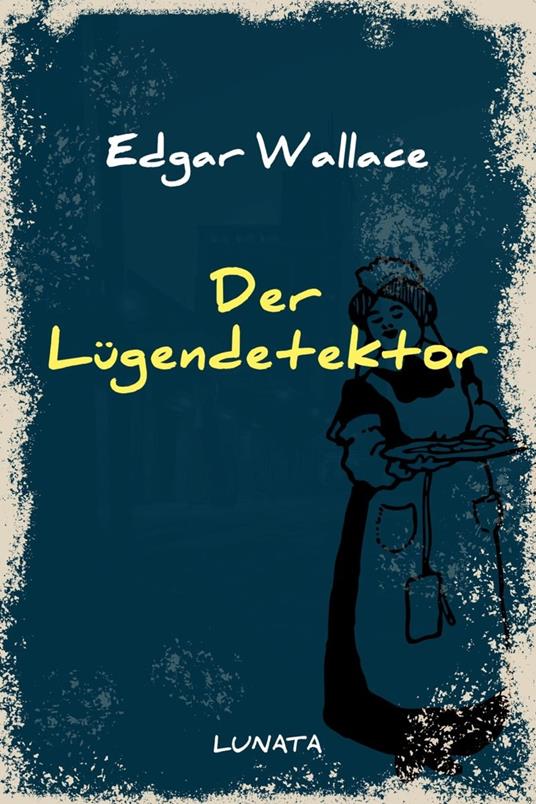 Der Lügendetektor