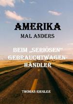 Amerika mal anders - Beim 