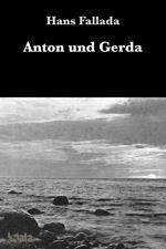 Anton und Gerda