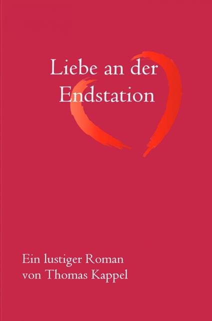 Liebe an der Endstation