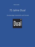 75 Jahre Dual