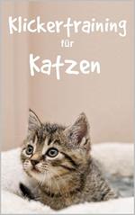 Klickertraining für Katzen