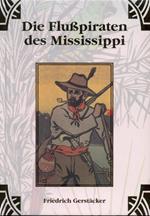 Die Flusspiraten des Mississippi