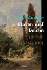 Flöten und Dolche