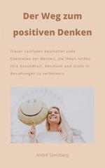 Der Weg zum positiven Denken