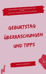 Geburtstag: Überraschungen und Tipps