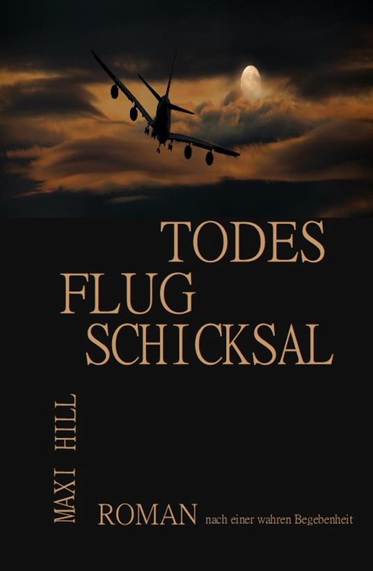 Todesflug Schicksal