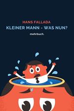 Kleiner Mann - was nun? mehrbuch-Weltliteratur