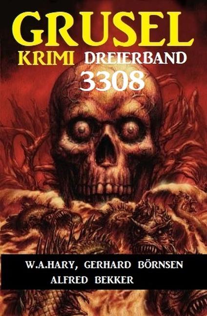 Gruselkrimi Dreierband 3308