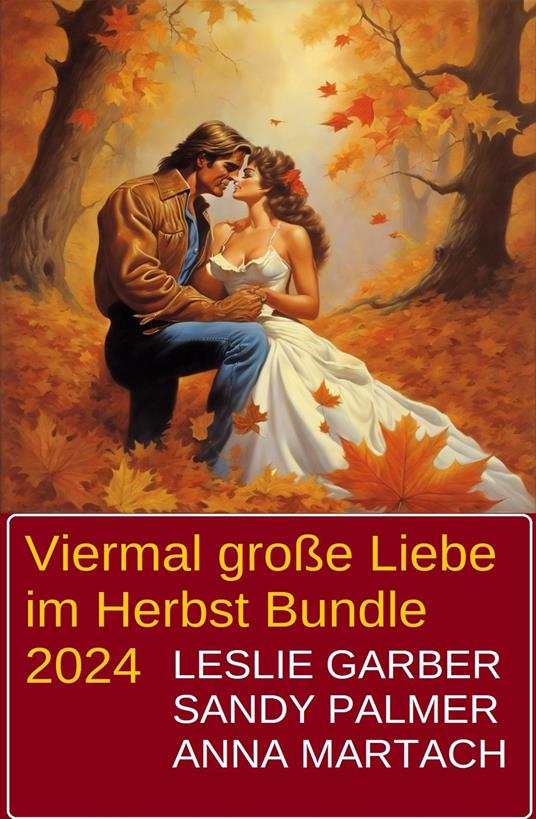 Viermal große Liebe im Herbst Bundle 2024