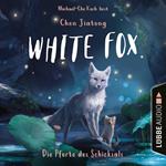 Die Pforte des Schicksals - White Fox, Teil 4 (Ungekürzt)