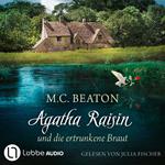 Agatha Raisin und die ertrunkene Braut - Agatha Raisin, Teil 12 (Gekürzt)