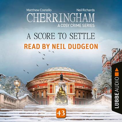 A Score to Settle - Cherringham - A Cosy Crime Series, Episode 43 (Unabridged)