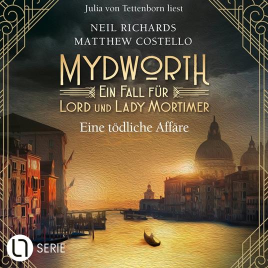 Eine tödliche Affäre - Mydworth - Ein Fall für Lord und Lady Mortimer 15 (Ungekürzt)