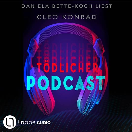 Tödlicher Podcast (Gekürzt)