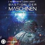 Bastion der Maschinen - Die Hegemonie von Krayt, Teil 6 (Ungekürzt)