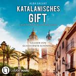 Katalanisches Gift - Xavi Puig & Carlota Lozano ermitteln, Teil 2 (Ungekürzt)